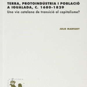 TERRA, PROTOINDUSTRIA I POBLACIO A IGUALADA, C. 1680-1829