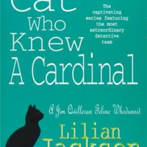 THE CAT WHO KNEW A CARDINAL (THE CAT WHO... MYSTERIES, BOOK 12)
				 (edición en inglés)
