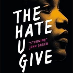 THE HATE U GIVE
				 (edición en inglés)
