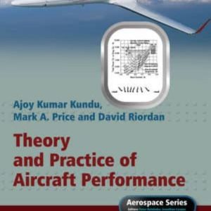THEORY AND PRACTICE OF AIRCRAFT PERFORMANCE
				 (edición en inglés)