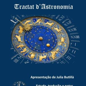 TRACTAT D ASTRONOMIA
				 (edición en catalán)