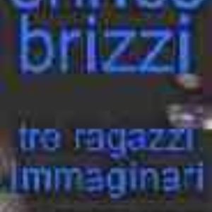 TRE RAGAZZI IMMAGINARI
				 (edición en italiano)