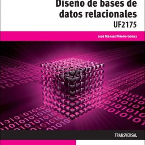 (UF2175) DISEÑO DE BASES DE DATOS RELACIONALES