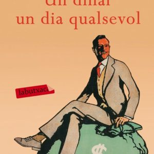UN DINAR UN DIA QUALSEVOL
				 (edición en catalán)