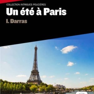 UN ETE A PARIS (COMPREND CD-MP3) (A2)
				 (edición en francés)