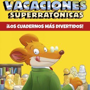 VACACIONES SUPERRATONICAS 2: ¡LOS CUADERNOS MAS DIVERTIDOS! (DE 2º A 3º PRIMARIA)