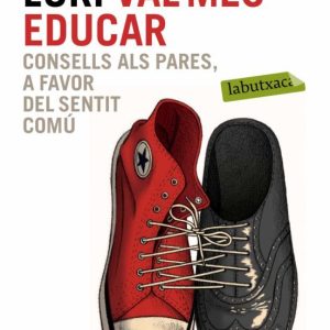 VAL MES EDUCAR: CONSELLS ALS PARES, A FAVOR DEL SENTIT COMU
				 (edición en catalán)