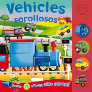 VEHICLES SOROLLOSOS (BOTONS SOROLLOSOS)
				 (edición en catalán)