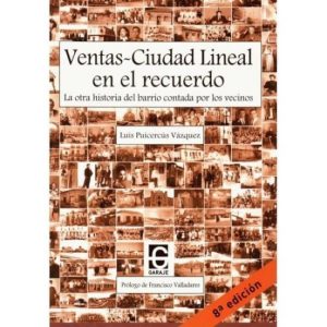 VENTAS-CIUDAD LINEAL EN EL RECUERDO (8ª ED.):