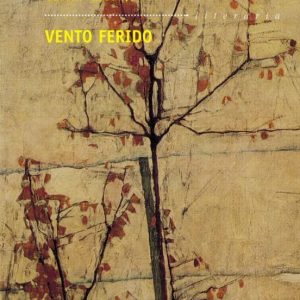 VENTO FERIDO
				 (edición en gallego)