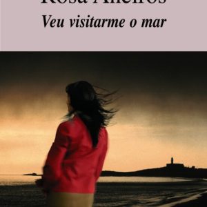 VEU VISITARME O MAR
				 (edición en gallego)