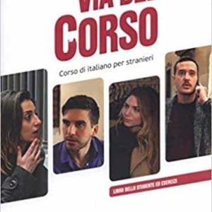 VIA DEL CORSO A2 LIBRO DELLO STUDENTE DE ESERCIZI + 2CD + DVD
				 (edición en italiano)