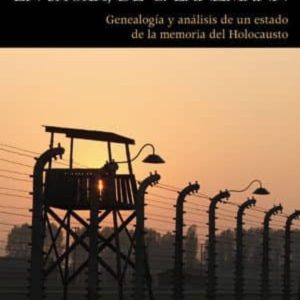 VICTIMAS Y VERDUGOS EN SHOAH DE C.LANZMANN: GENEALOGIA Y ANALISIS DE UN ESTADO DE LA MEMORIA DEL HOLOCAUSTO