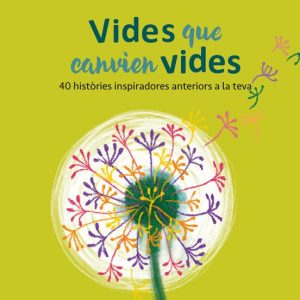 VIDES QUE CANVIEN VIDES
				 (edición en catalán)