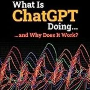 WHAT IS CHATGPT DOING ... AND WHY DOES IT WORK?
				 (edición en inglés)
