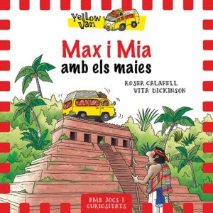 YELLOW VAN 14. MAX I MIA AMB ELS MAIES
				 (edición en catalán)