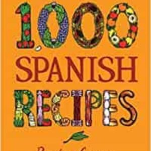 1,000 SPANISH RECIPES
				 (edición en inglés)