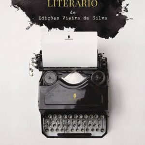 1Ú CONCURSO LITERÁRIO EDIÇÉES VIEIRA DA SILVA
				 (edición en portugués)