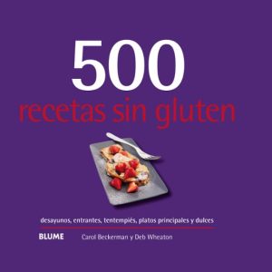 500 RECETAS SIN GLUTEN (2019)