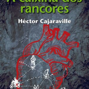 A CAIXIÑA DOS RANCORES: VIDAS CRUZADAS
				 (edición en gallego)
