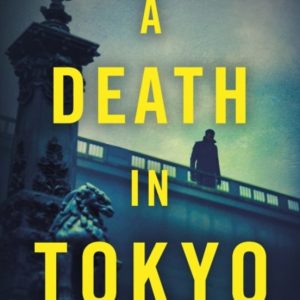 A DEATH IN TOKYO
				 (edición en inglés)
