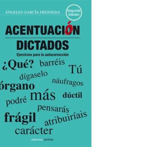 ACENTUACION. DICTADOS: EJERCICIOS PARA LA AUTOCORRECCION