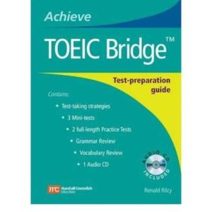 ACHIEVE TOEIC BRIDGE: TEST PREPARATION GUIDE (CD)
				 (edición en inglés)