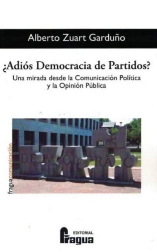 ¿ADIOS DEMOCRACIA DE PARTIDOS?