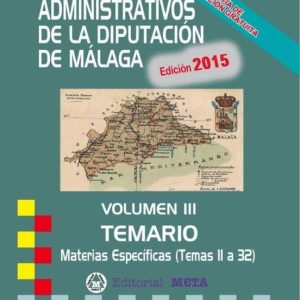 ADMINISTRATIVOS DE LA DIPUTACIÓN DE MÁLAGA TEMARIO VOLUMEN III