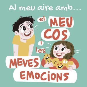AL MEU AIRE AMB EL MEU COS I LES MEVES EMOCIONS
				 (edición en catalán)
