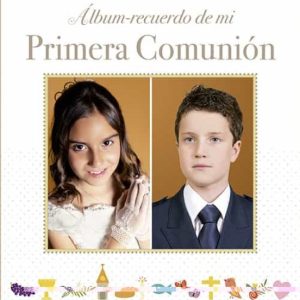 ALBUM- RECUERDO DE MI PRIMERA COMUNION: MODELO A