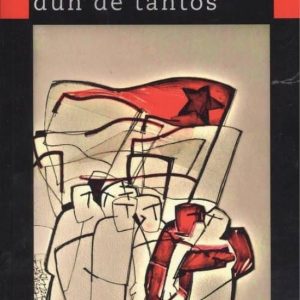 ALENTOS E DESALENTOS DUN DE TANTOS
				 (edición en gallego)