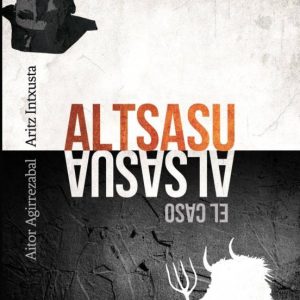 ALTSASU: EL CASO ALSASUA