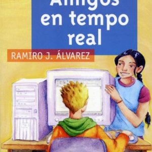 AMIGOS EN TEMPO REAL
				 (edición en gallego)