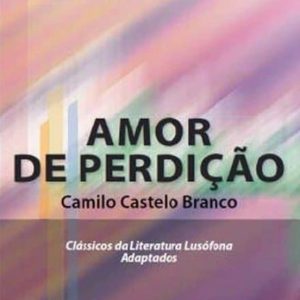 AMOR DE PERDIÇAO A2
				 (edición en portugués)