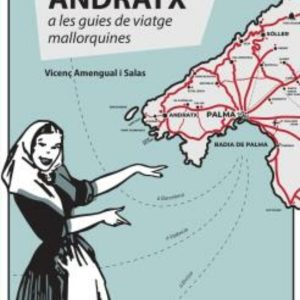 ANDRATX A LES GUIES DE VIATGE MALLORQUINES
				 (edición en catalán)