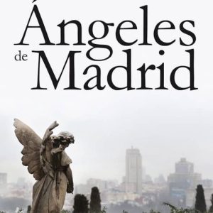 ANGELES DE MADRID