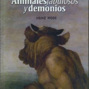 ANIMALES FABULOSOS Y DEMONIOS (2ª ED.)