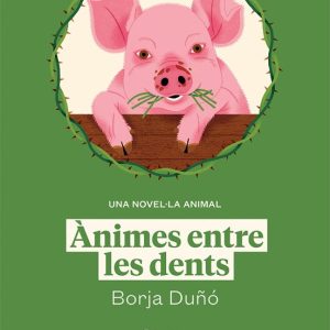 ÀNIMES ENTRE LES DENTS
				 (edición en catalán)