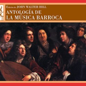 ANTOLOGIA DE LA MUSICA BARROCA