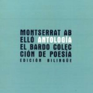 ANTOLOGIA (EDICION BILINGÜE CATALAN-CASTELLANO)
				 (edición en catalán)