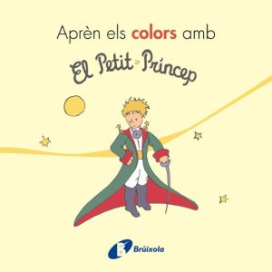 APRÈN ELS COLORS AMB EL PETIT PRÍNCEP
				 (edición en catalán)