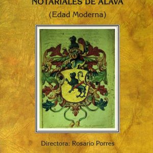 APROXIMACION METODOLOGICA A LOS PROTOCOLOS NOTARIALES DE ALAVA (E DAD MODERNA)