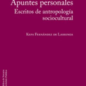 APUNTES PERSONALES: ESCRITOS DE ANTROPOLOGIA SOCIOCULTURAL