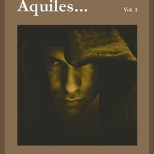 AQUILES... A CURIOUS STRAIGHT
				 (edición en inglés)