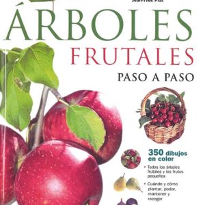 ARBOLES FRUTALES PASO A PASO