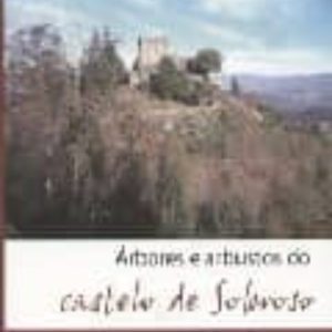 ARBORES E ARBUSTOS DO CASTELO DE SOBROSO
				 (edición en gallego)