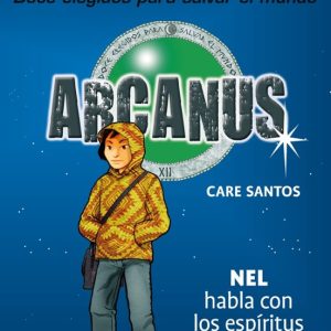 ARCANUS 8: NEL HABLA CON LOS ESPIRITUS