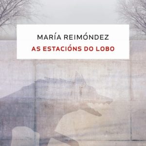 AS ESTACIONS DO LOBO
				 (edición en gallego)