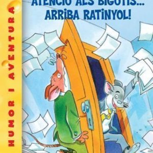 ATENCIO ALS BIGOTIS...ARRIBA RATOLI
				 (edición en catalán)